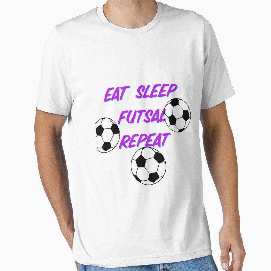 Eat Sleep Futsal Repeat T-Shirt - Unique Graphic for Adults - T-Shirt, Sweatshirt, Hoodie
