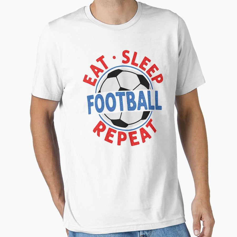 Eat Sleep Football Repeat Soccer Ball T-Shirt - Aesthetic Graphic Unisex - T-Shirt, Sweatshirt, Hoodie
