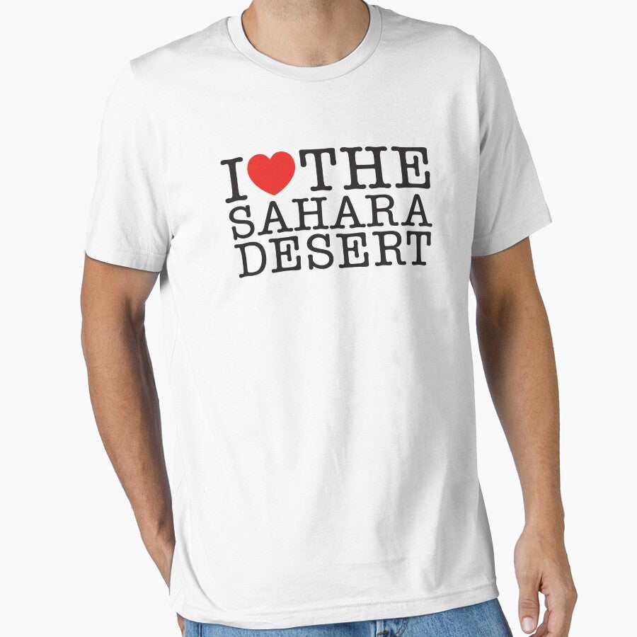I Love The Sahara Desert by shitpostee - Adult & Kids T-Shirts, Sweatshirts & Hoodies apparel design preview 1