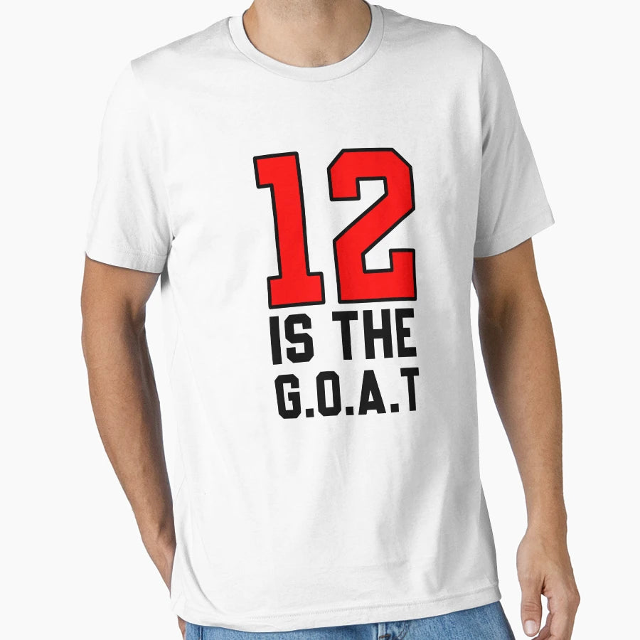12 Is Goat G O T Basketball Player Tb T-Shirt - Fun Novelty Design Unisex - T-Shirt, Sweatshirt, Hoodie