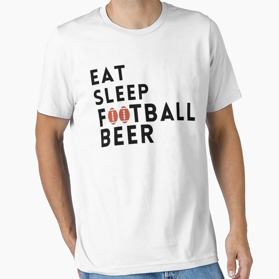 Eat Sleep Football Great Gift T-Shirt - Casual Everyday Wear Unisex - T-Shirt, Sweatshirt, Hoodie
