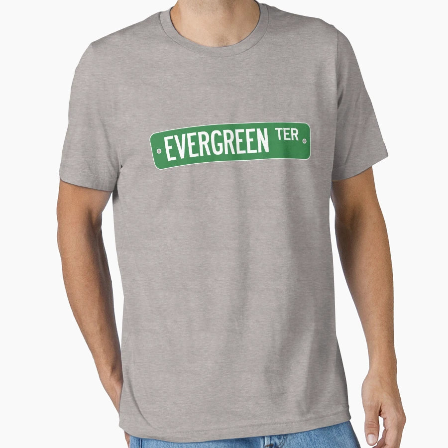 Evergreen Terrace Street Sign T-Shirt - Fun Novelty Design Men Women - T-Shirt, Sweatshirt, Hoodie