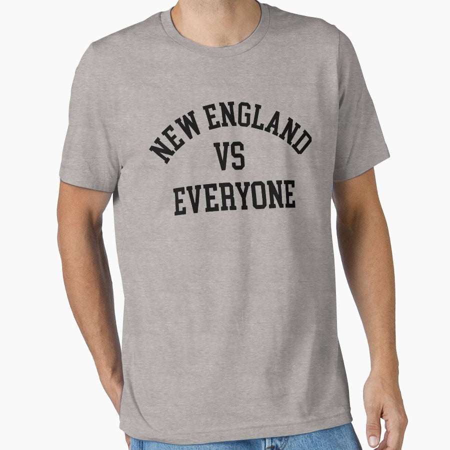 New England Vs Everyone T-Shirt - Trendy Graphic Men Women - T-Shirt, Sweatshirt, Hoodie