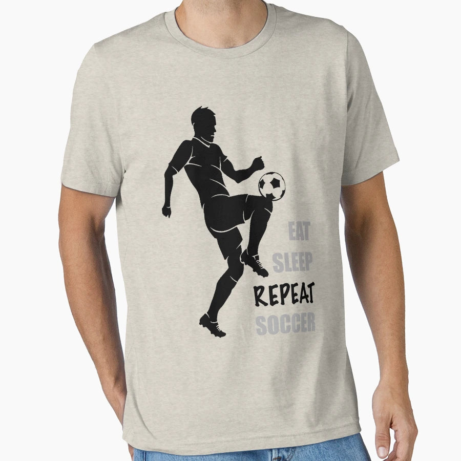 Eat Sleep Soccer Repeat Soccer T-Shirt - Fun Novelty Design Unisex - T-Shirt, Sweatshirt, Hoodie