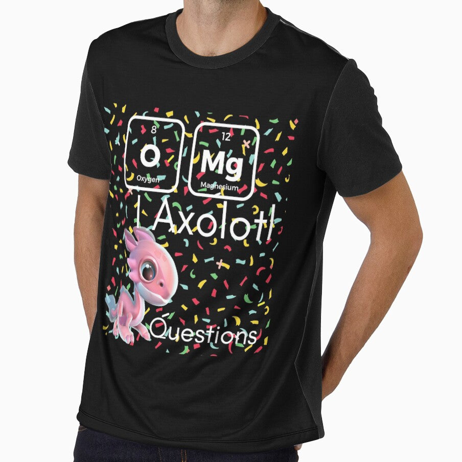 I Axolotl Questions by Kiarasboutique - Adult & Kids T-Shirts, Sweatshirts & Hoodies apparel design preview 1