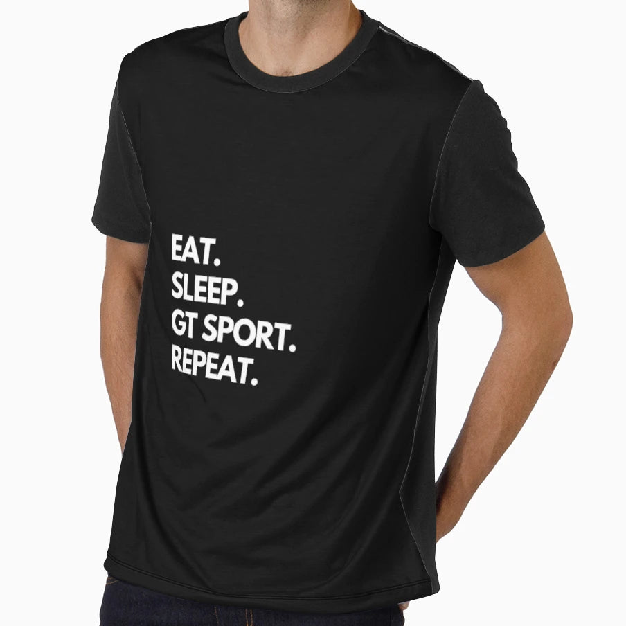 Eat Sleep Gt Sport Repeat T-Shirt - Trendy Graphic Men Women - T-Shirt, Sweatshirt, Hoodie