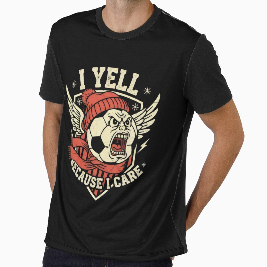 Soccer Football I Yell Because care by DemureArtsy - Adult & Kids T-Shirts, Sweatshirts & Hoodies apparel design preview 1