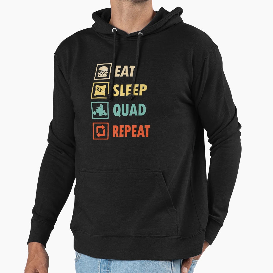 Eat Sleep Quad Repeat Hoodie - Streetwear Style Men Women - T-Shirt, Sweatshirt, Hoodie