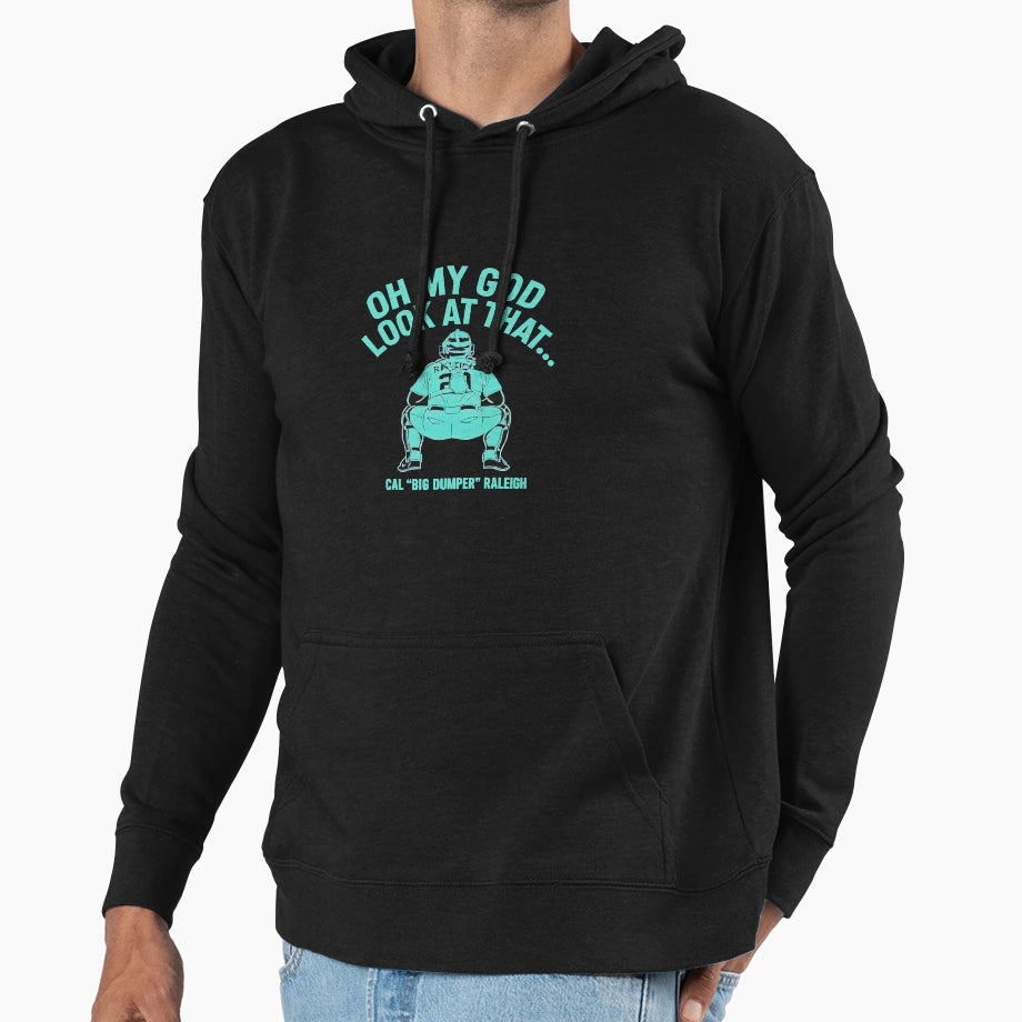 Oh My God That Cal Big Dumper Raleigh Hoodie - Streetwear Style for Adults - T-Shirt, Sweatshirt, Hoodie