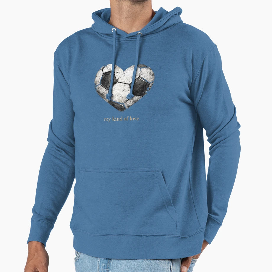 Soccer My Kind Love Hoodie - Aesthetic Graphic Men Women - T-Shirt, Sweatshirt, Hoodie