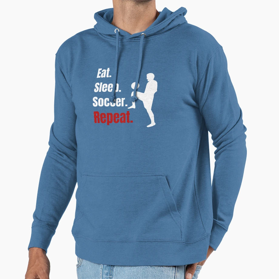 Eat Sleep Soccer Repeat Funny Soccer Hoodie - Streetwear Style for Adults - T-Shirt, Sweatshirt, Hoodie