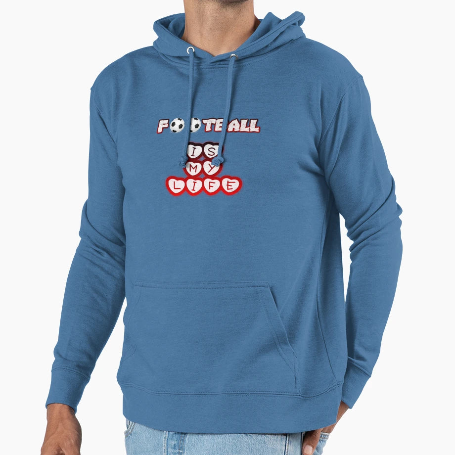 Football Is My Life Hoodie - Unique Graphic Men Women - T-Shirt, Sweatshirt, Hoodie