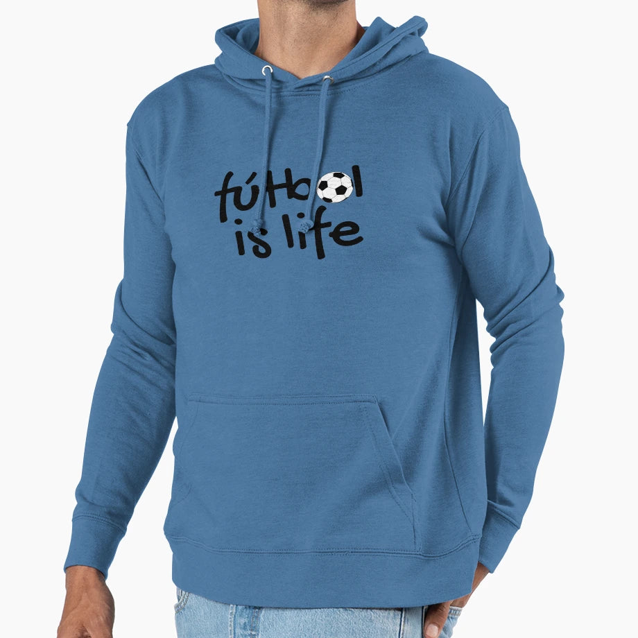 Futbol Is Life Hoodie - Fun Novelty Design Unisex - T-Shirt, Sweatshirt, Hoodie