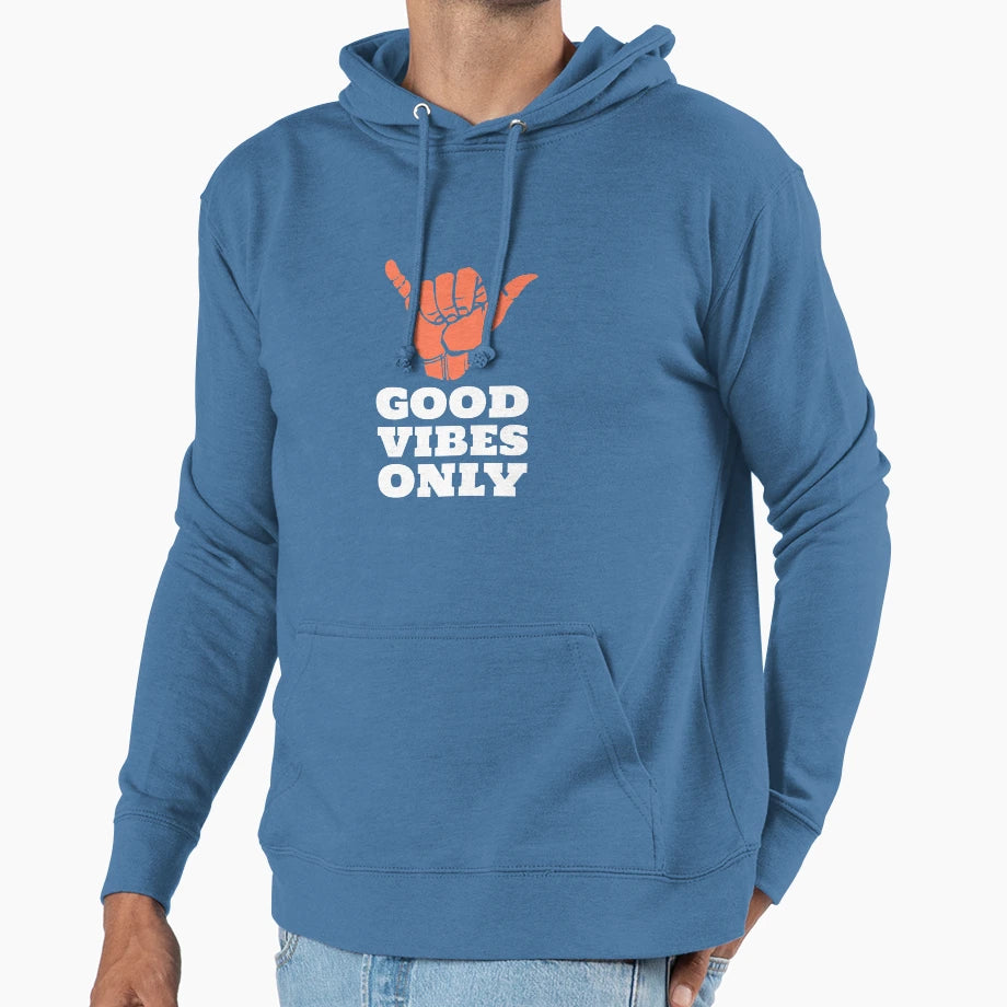 Good Vibes Only Hoodie - Unique Graphic for Adults - T-Shirt, Sweatshirt, Hoodie