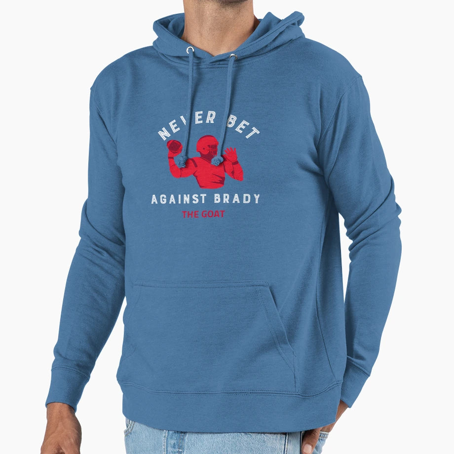 Never Bet Against Brady Goat Hoodie - Fun Novelty Design Unisex - T-Shirt, Sweatshirt, Hoodie