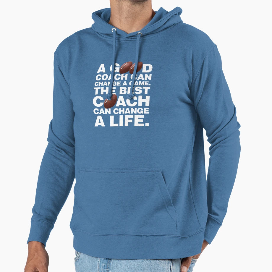 Good American Football Coach Can Change Hoodie - Novelty Apparel Men Women - T-Shirt, Sweatshirt, Hoodie