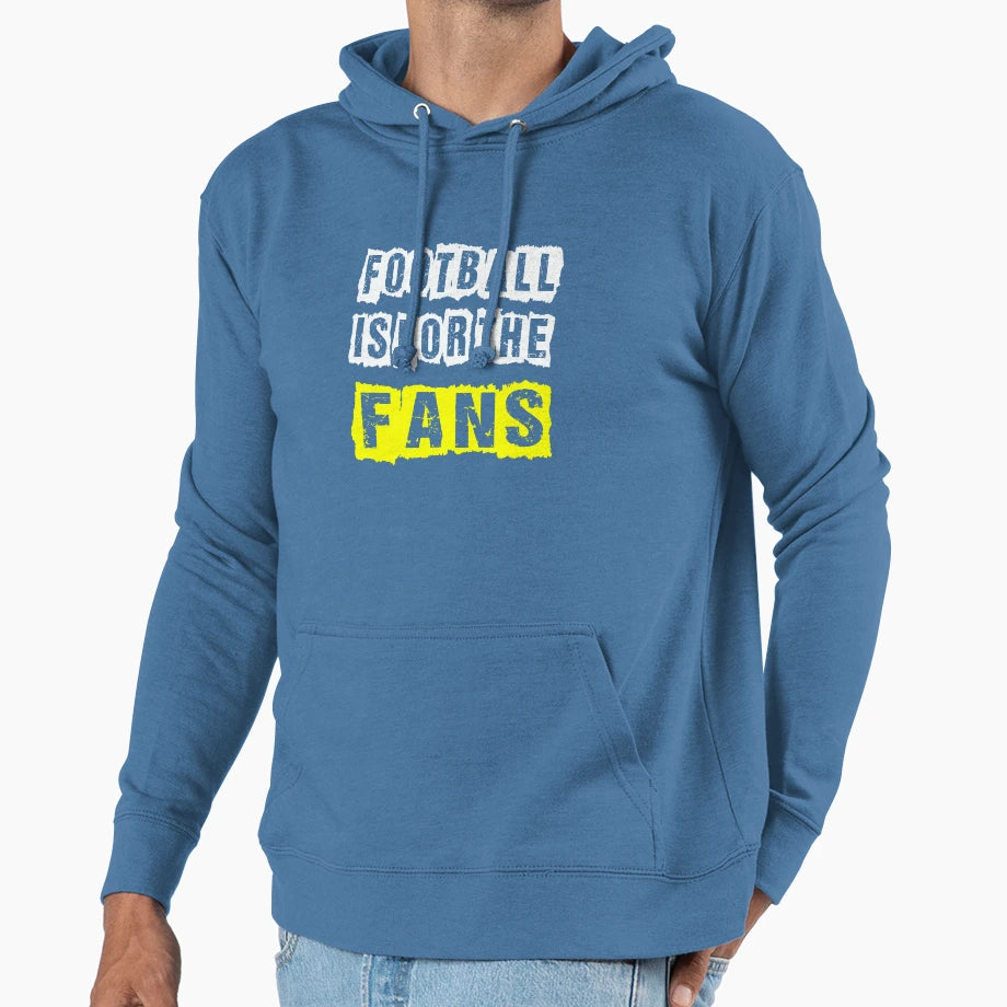 Football Is Fans Hoodie - Casual Everyday Wear for Adults - T-Shirt, Sweatshirt, Hoodie
