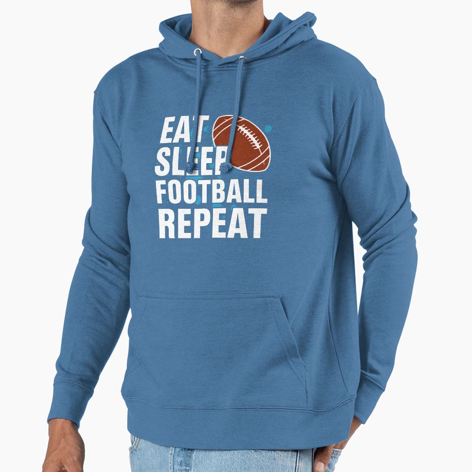 Eat Sleep Football Repeat Hoodie - Novelty Apparel for Adults - T-Shirt, Sweatshirt, Hoodie