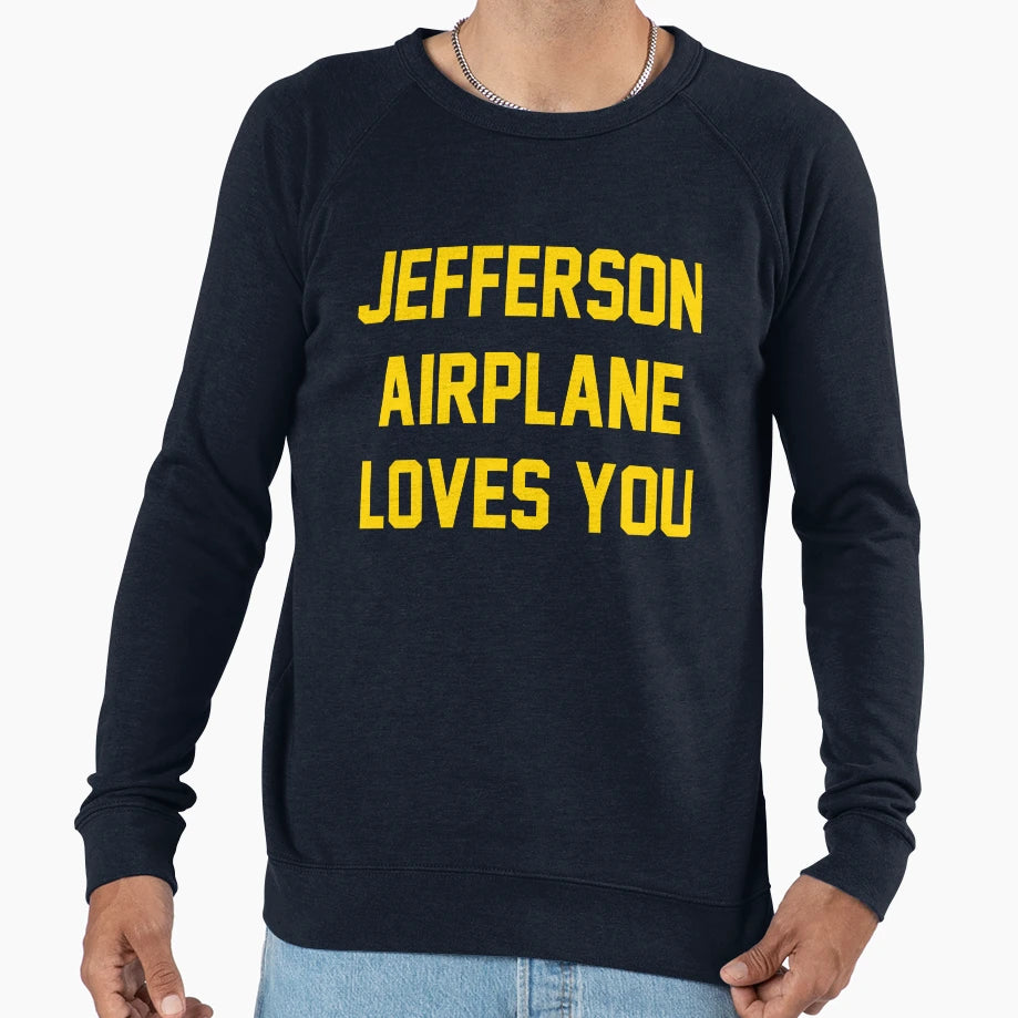 Jefferson Airplane Loves You Sweatshirt - Unique Graphic for Adults - T-Shirt, Sweatshirt, Hoodie