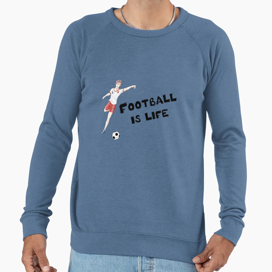 Football Is Life Sweatshirt - Fun Novelty Design for Adults - T-Shirt, Sweatshirt, Hoodie