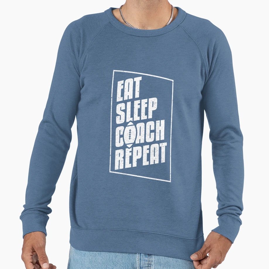 Eat Sleep Coach Repeat Football Sweatshirt - Unique Graphic Men Women - T-Shirt, Sweatshirt, Hoodie