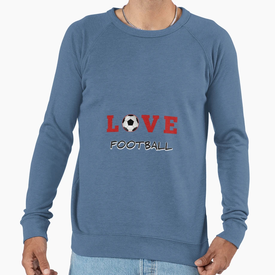 Love Football Sweatshirt - Fun Novelty Design Unisex - T-Shirt, Sweatshirt, Hoodie