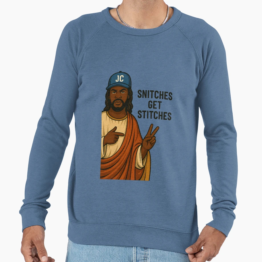 Snitches Get Stitches Sweatshirt - Unique Graphic Unisex - T-Shirt, Sweatshirt, Hoodie