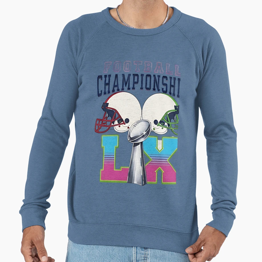 Champions Du Super Bowl Lx Des Sweatshirt - Fun Novelty Design Men Women - T-Shirt, Sweatshirt, Hoodie