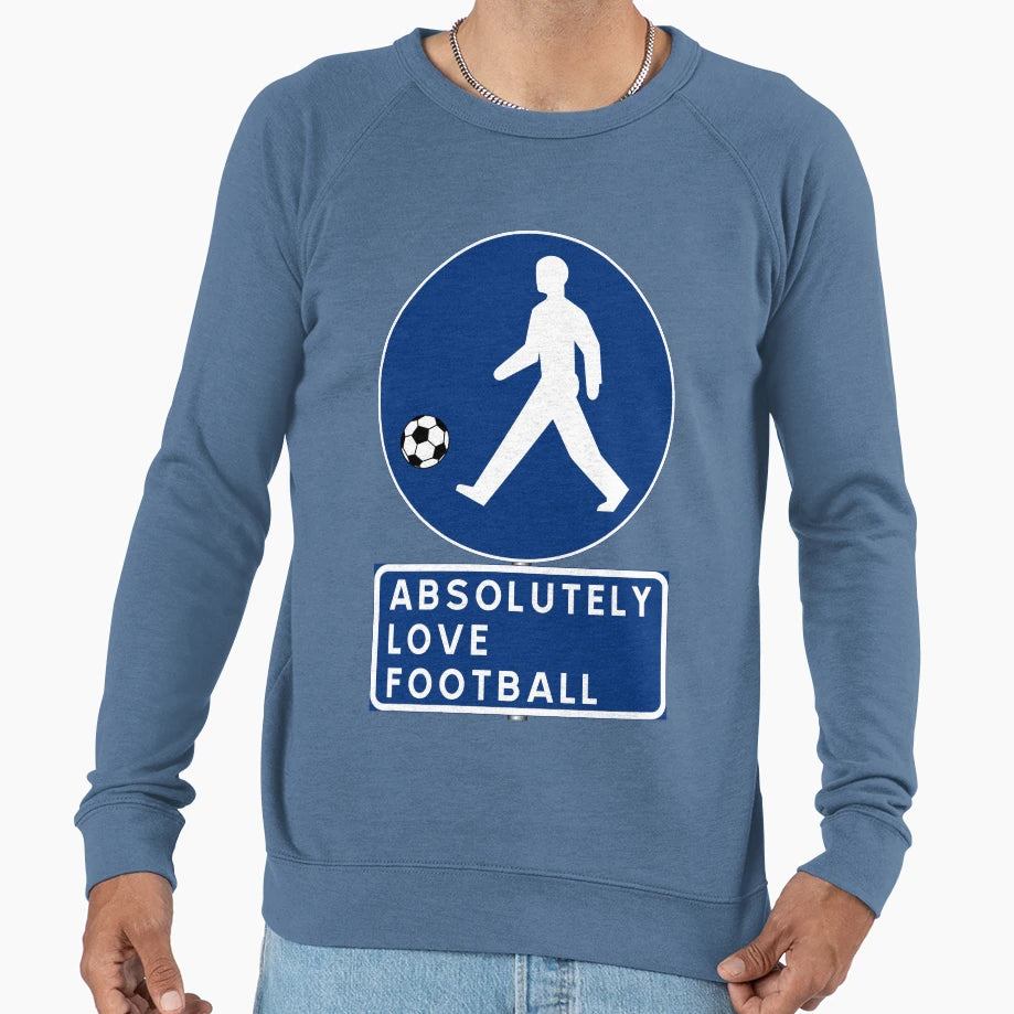 Absolutely Love Football Sweatshirt - Graphic Print Men Women - T-Shirt, Sweatshirt, Hoodie