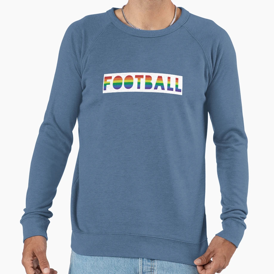 Football Gay Pride Rainbow Lgbtqia Sweatshirt - Casual Everyday Wear Unisex - T-Shirt, Sweatshirt, Hoodie