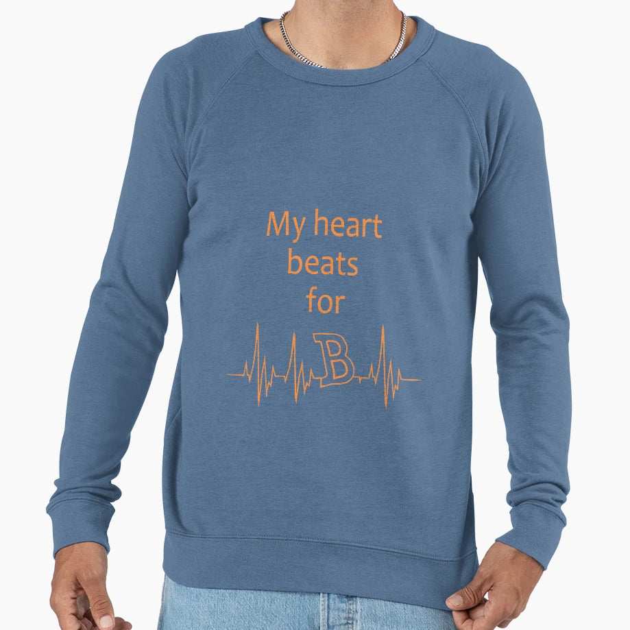 Your Heart Beats Bitcoin Sweatshirt - Casual Everyday Wear Unisex - T-Shirt, Sweatshirt, Hoodie