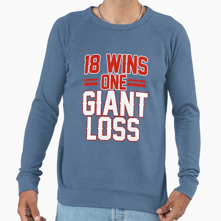 18 Wins 1 Giant Loss New York Football T-Shirt - Custom Art Print Men Women - T-Shirt, Sweatshirt, Hoodie