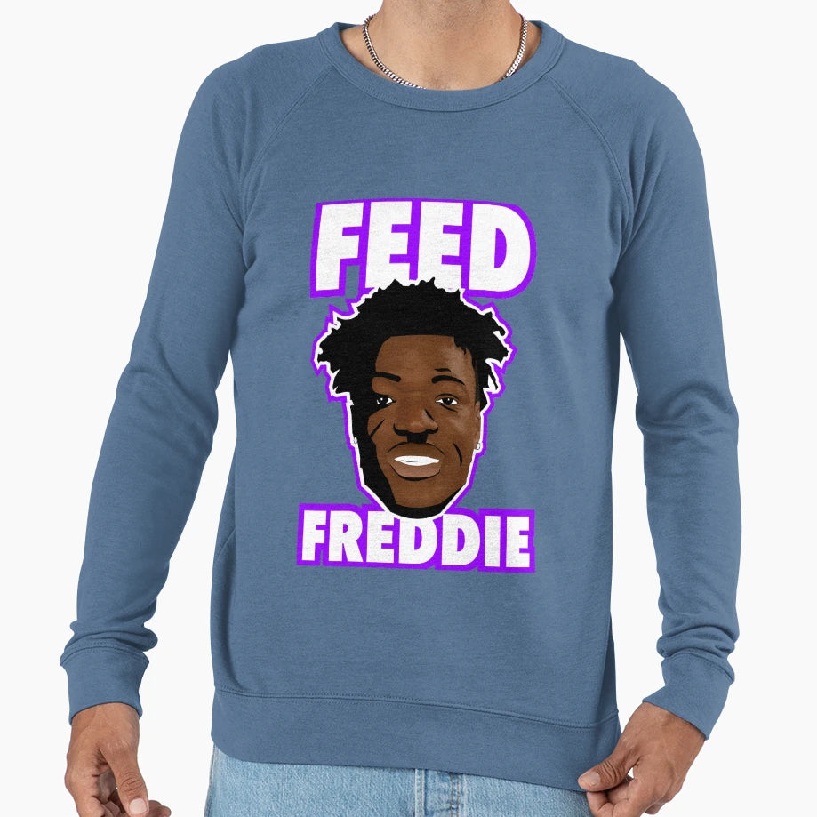 Feed Freddie Sweatshirt - Casual Everyday Wear Men Women - T-Shirt, Sweatshirt, Hoodie