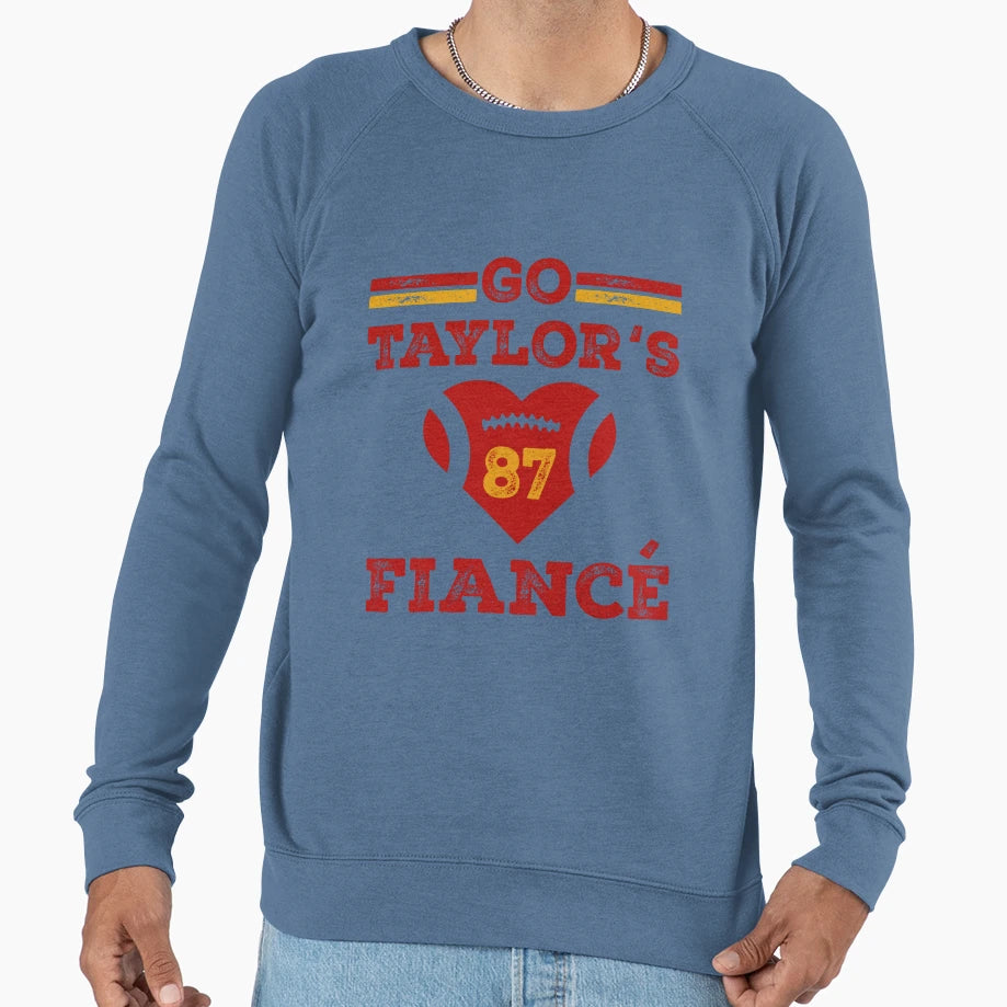 Go Taylors Fianc Football Season Sweatshirt - Unique Graphic for Adults - T-Shirt, Sweatshirt, Hoodie