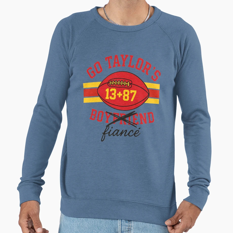Go Taylors Fiance Game Day Sweatshirt - Novelty Apparel for Adults - T-Shirt, Sweatshirt, Hoodie