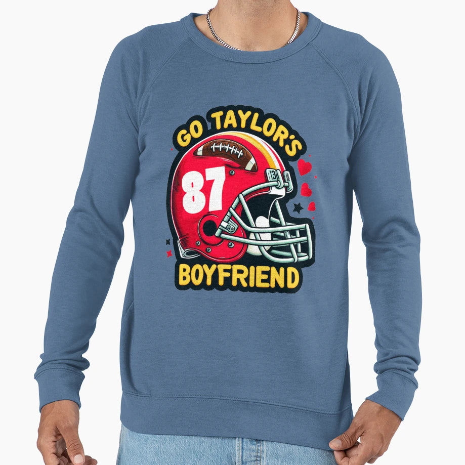 Go Taylors Boyfriend Sweatshirt - Casual Everyday Wear Men Women - T-Shirt, Sweatshirt, Hoodie