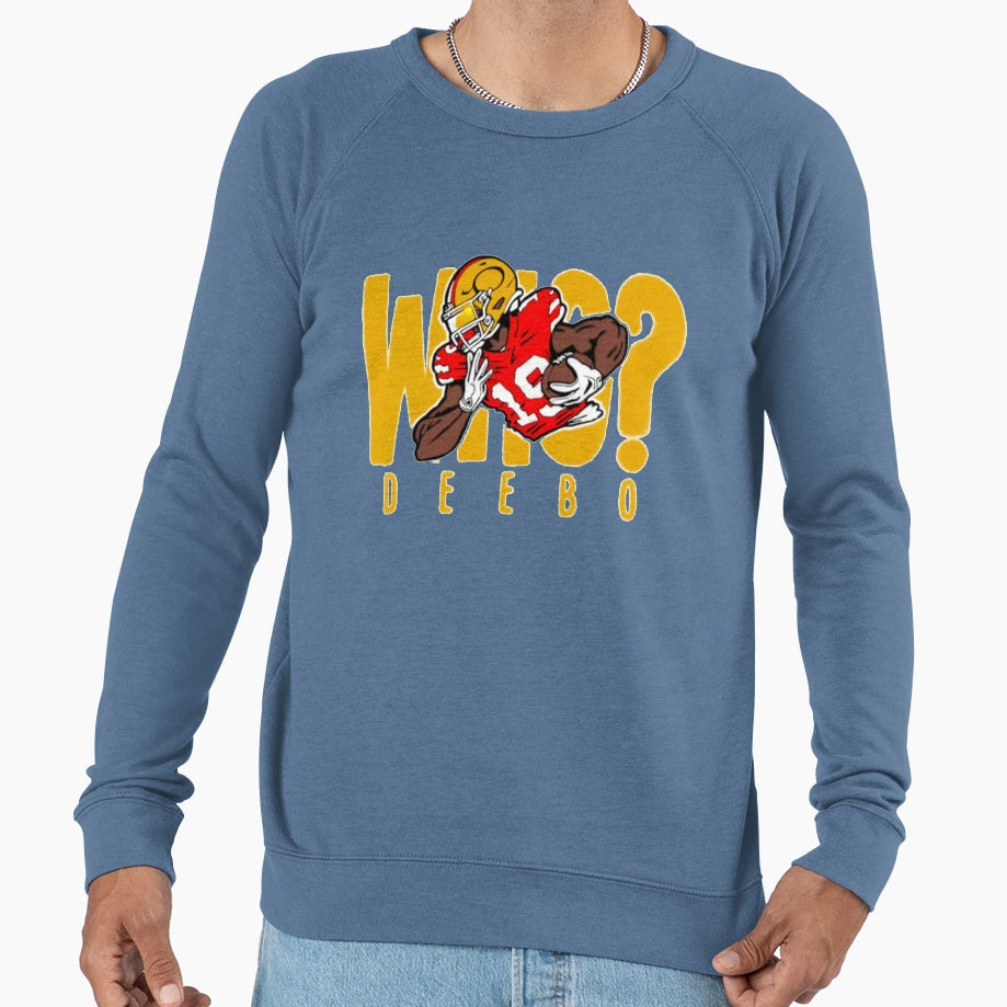 Who Deebo Sweatshirt - Trendy Graphic for Adults - T-Shirt, Sweatshirt, Hoodie