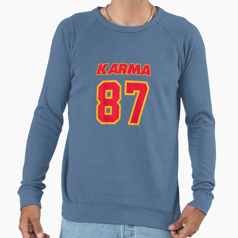 Karma Is 87 Sweatshirt - Novelty Apparel Men Women - T-Shirt, Sweatshirt, Hoodie