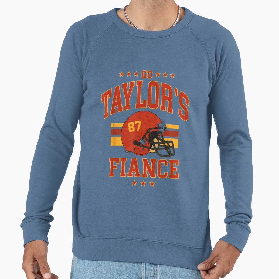 Go Taylors Fianc Sweatshirt - Custom Art Print Unisex - T-Shirt, Sweatshirt, Hoodie