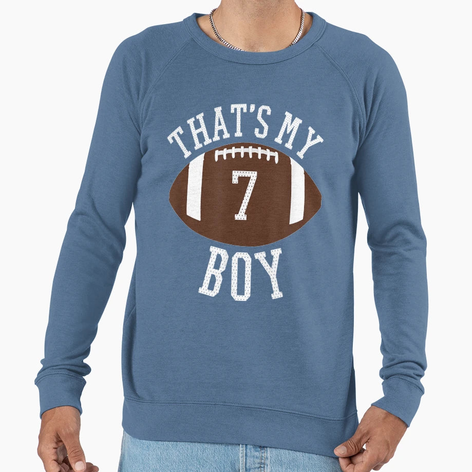 Thats My 7 Football Number 7 Jersey Sweatshirt - Unique Graphic Unisex - T-Shirt, Sweatshirt, Hoodie