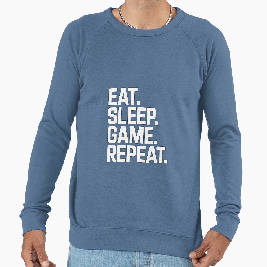 Eat Sleep Game Repeat Sweatshirt - Fun Novelty Design for Adults - T-Shirt, Sweatshirt, Hoodie