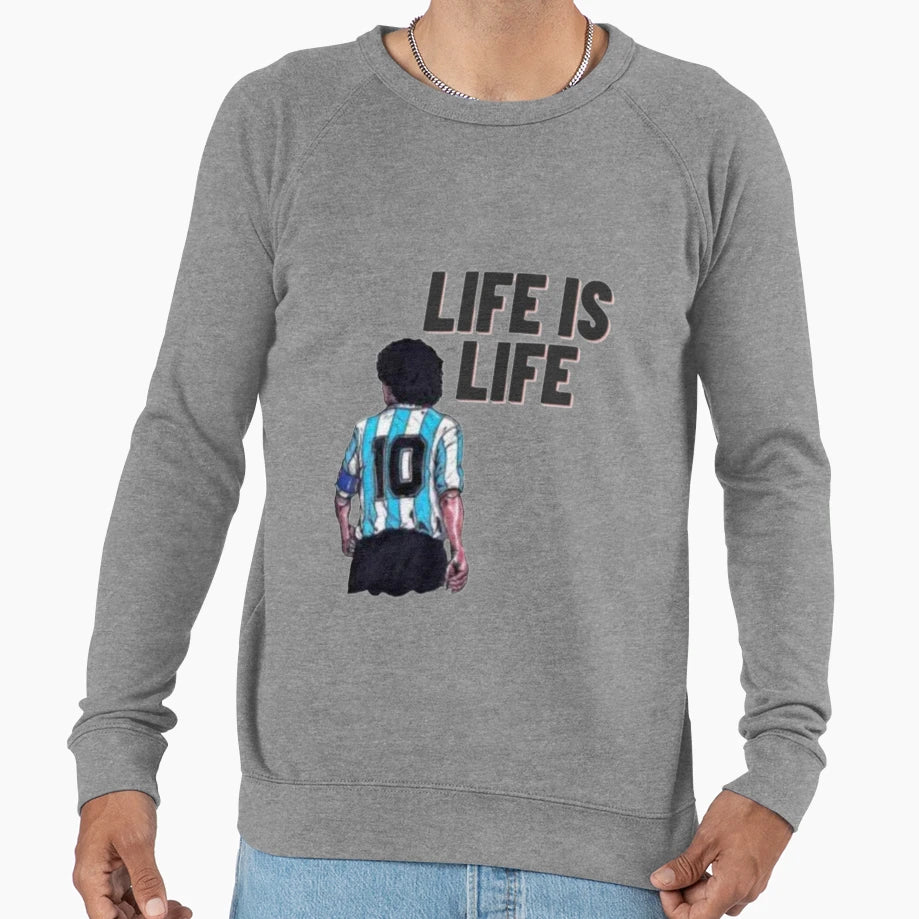 Life Is Life Sweatshirt - Streetwear Style for Adults - T-Shirt, Sweatshirt, Hoodie