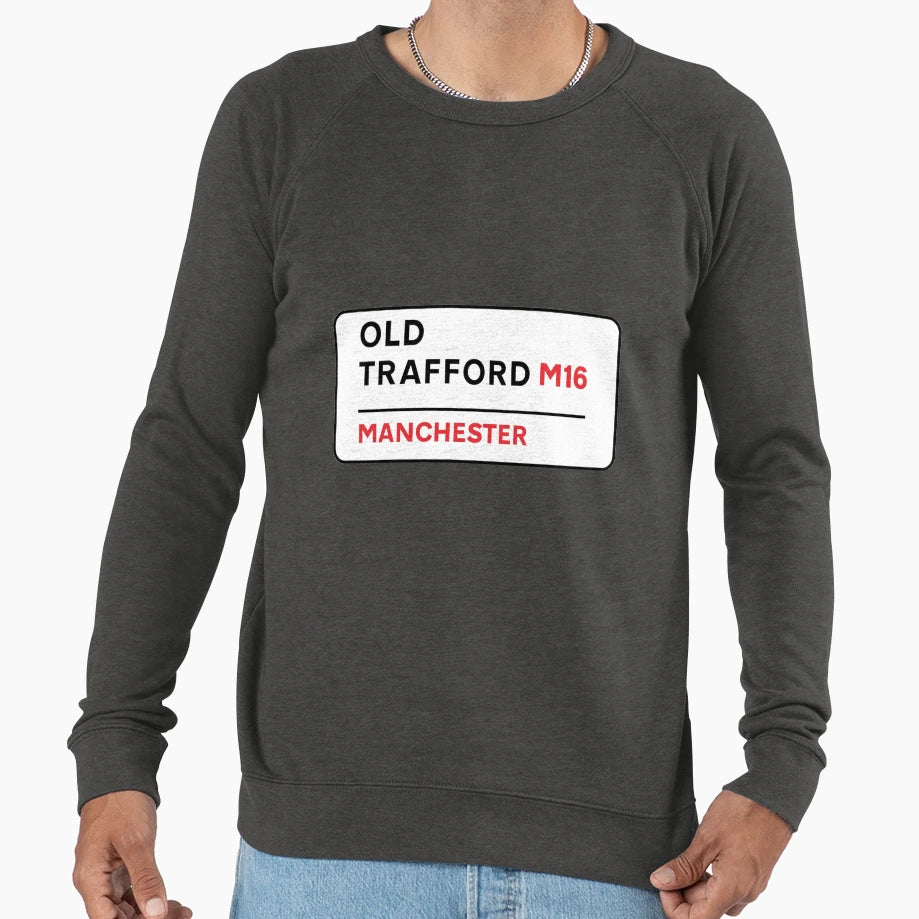 Old Trafford Sweatshirt - Fun Novelty Design Men Women - T-Shirt, Sweatshirt, Hoodie