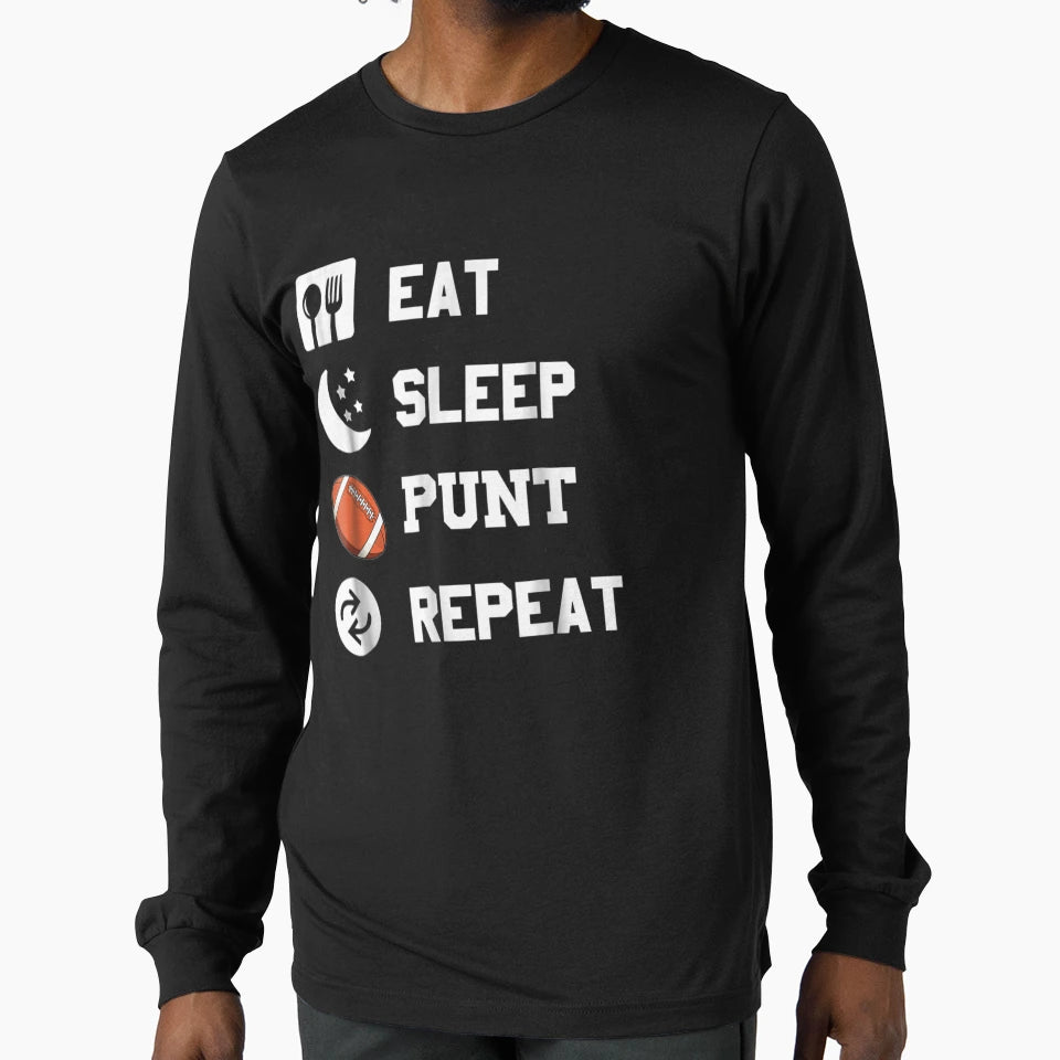 Eat Sleep Punt Repeat Player T-Shirt - Streetwear Style Unisex - T-Shirt, Sweatshirt, Hoodie