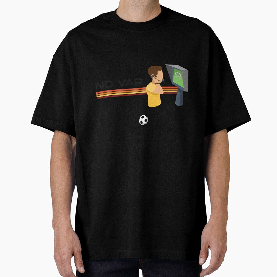 No VAR Excuses Design by Robbo's Designs - Adult & Kids T-Shirts, Sweatshirts & Hoodies apparel design preview 1