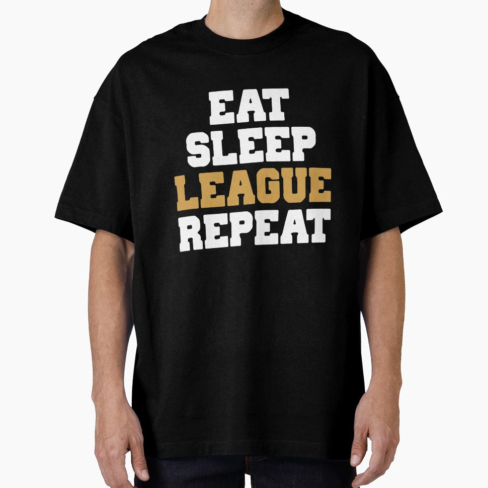 Best Seller Eat Sleep League Repeat T-Shirt - Aesthetic Graphic for Adults - T-Shirt, Sweatshirt, Hoodie