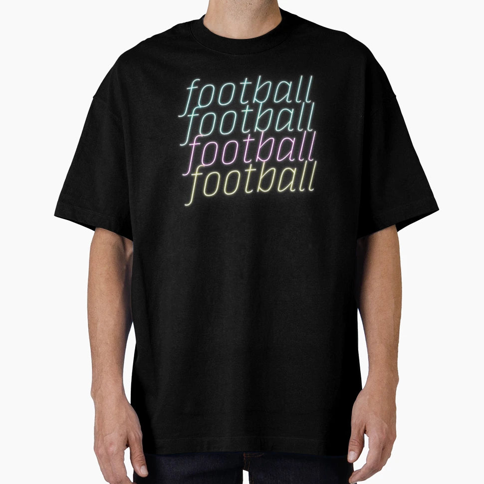 Football Football Football Football T-Shirt - Graphic Print for Adults - T-Shirt, Sweatshirt, Hoodie
