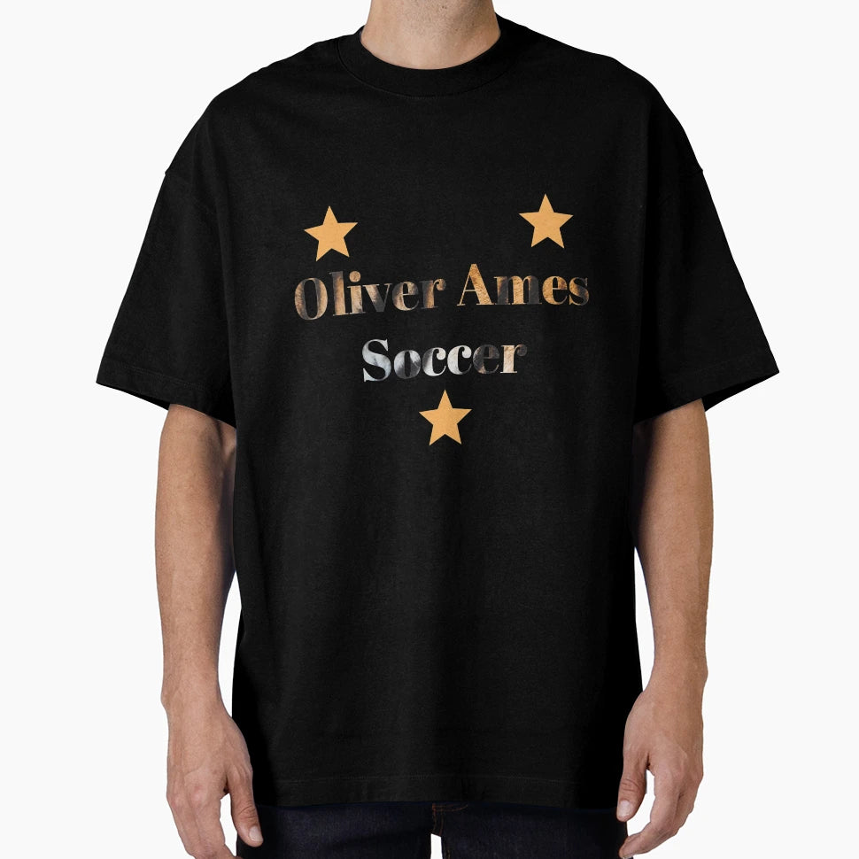 Oliver Ames Soccer T-Shirt - Streetwear Style Unisex - T-Shirt, Sweatshirt, Hoodie