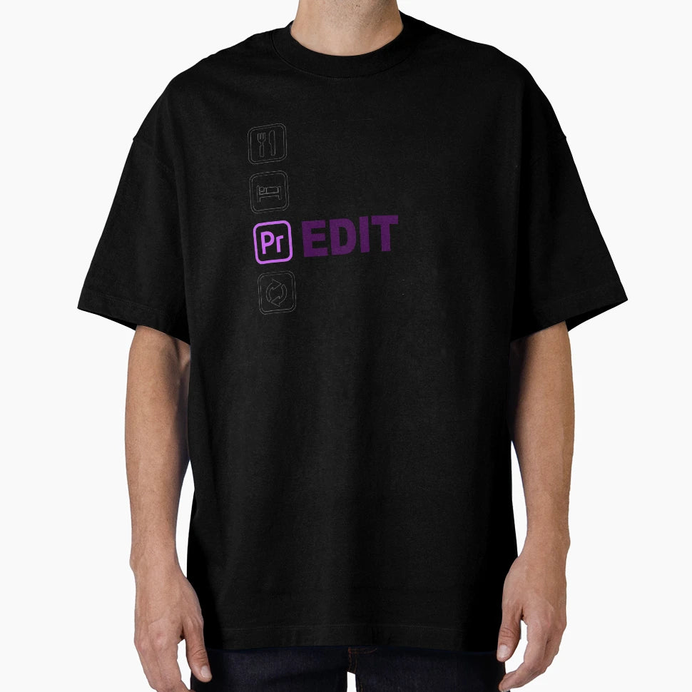 Eat Sleep Edit Repeat T-Shirt - Fun Novelty Design Unisex - T-Shirt, Sweatshirt, Hoodie