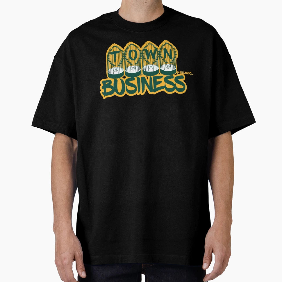Town Business Oakland T-Shirt - Casual Everyday Wear for Adults - T-Shirt, Sweatshirt, Hoodie